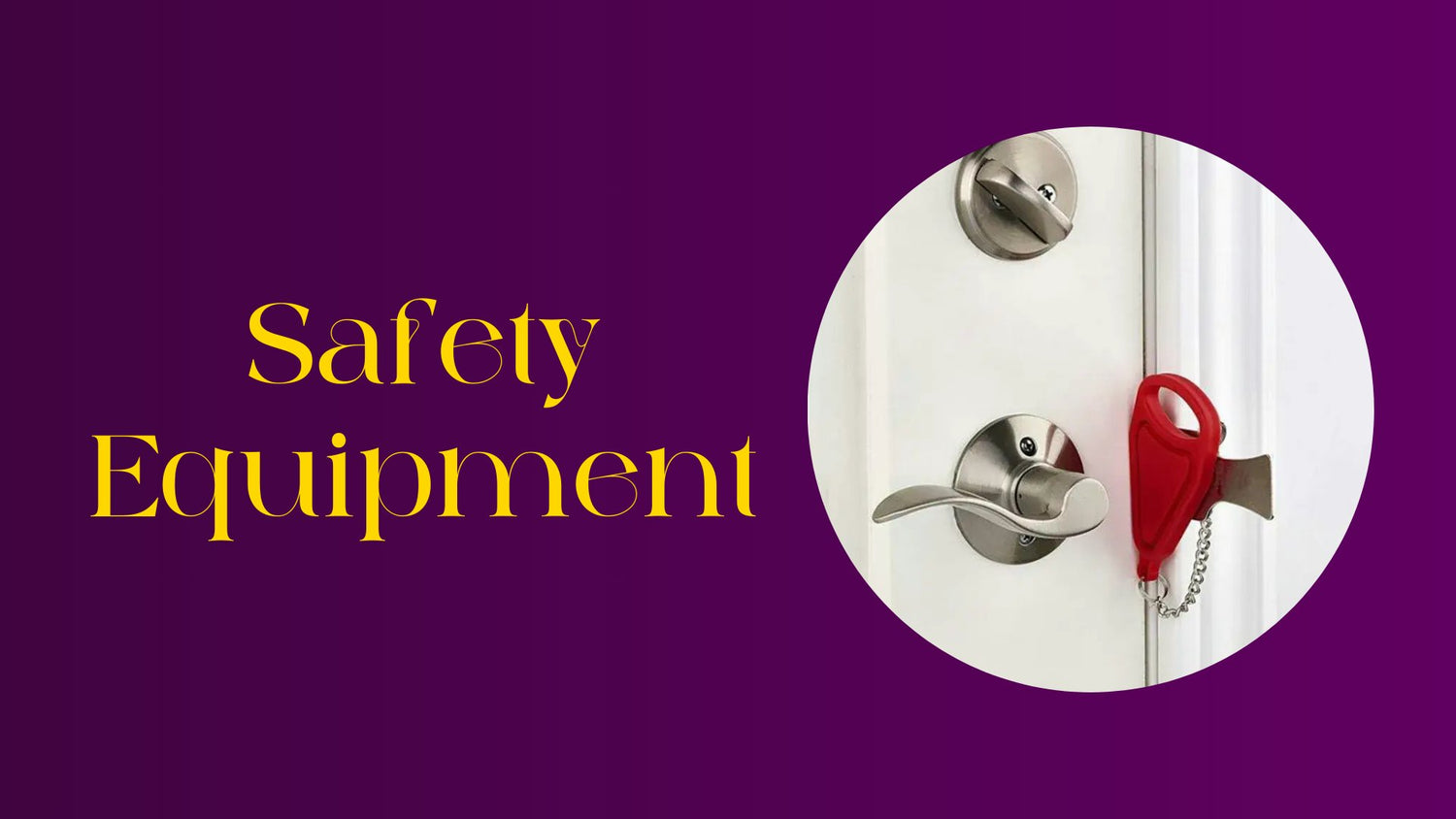 Safety & Protection